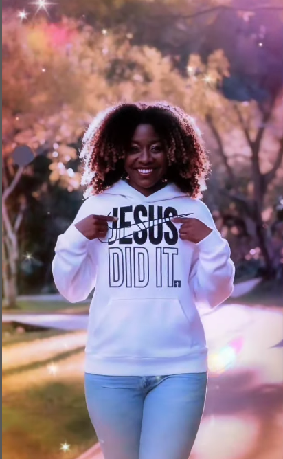 FAITH DESIGNS - ADULT- Jesus Did It HOODIE