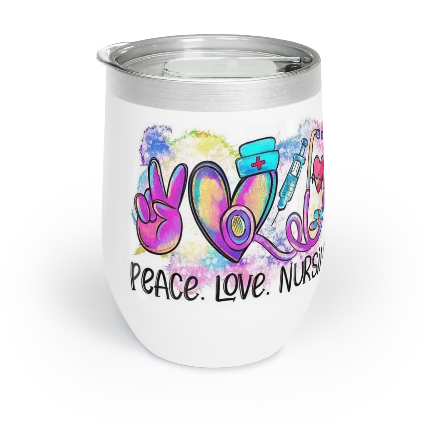 Nursing- Chill Wine Tumbler