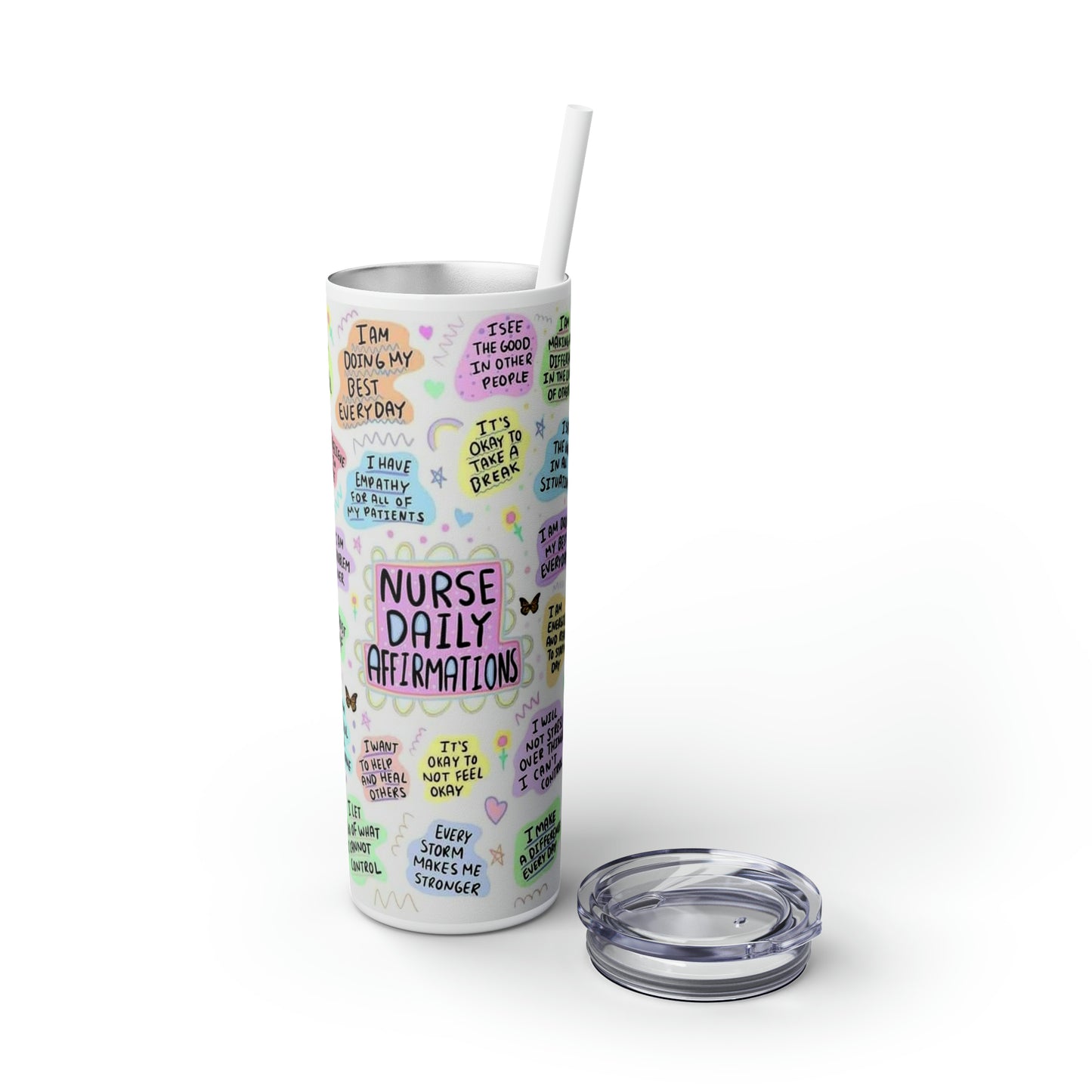 Nursing Affirmations - Skinny Tumbler with Straw, 20oz