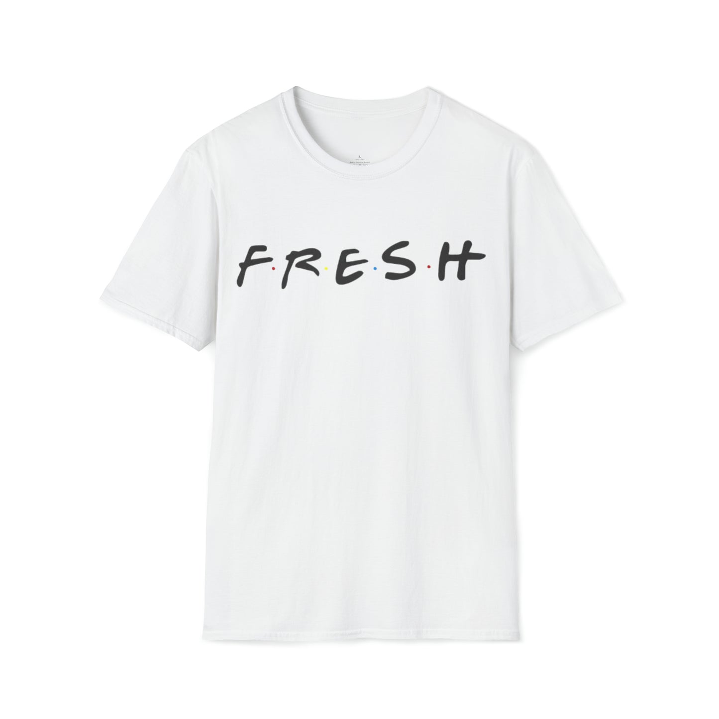 FRESH/"FRIENDS" STYLE-Unisex Softstyle T-Shirt