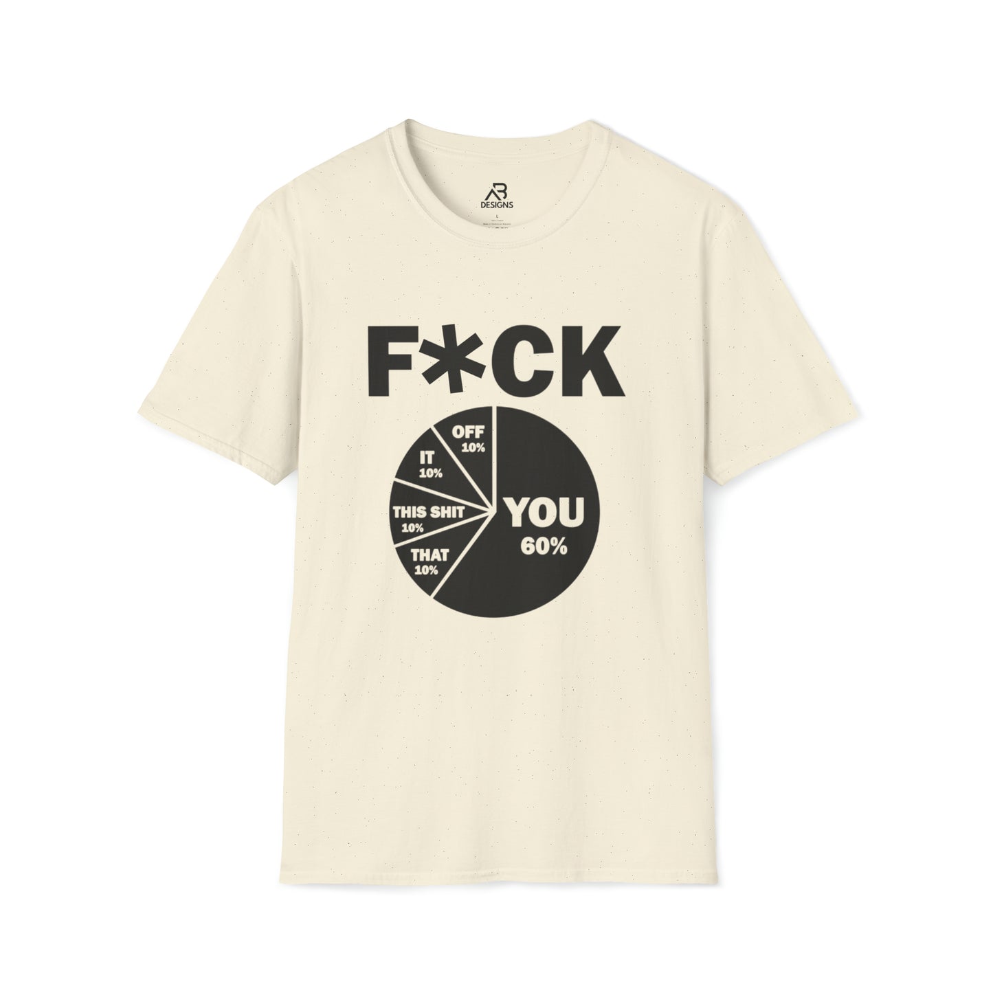 F*CK IT- Unisex Softstyle T-Shirt