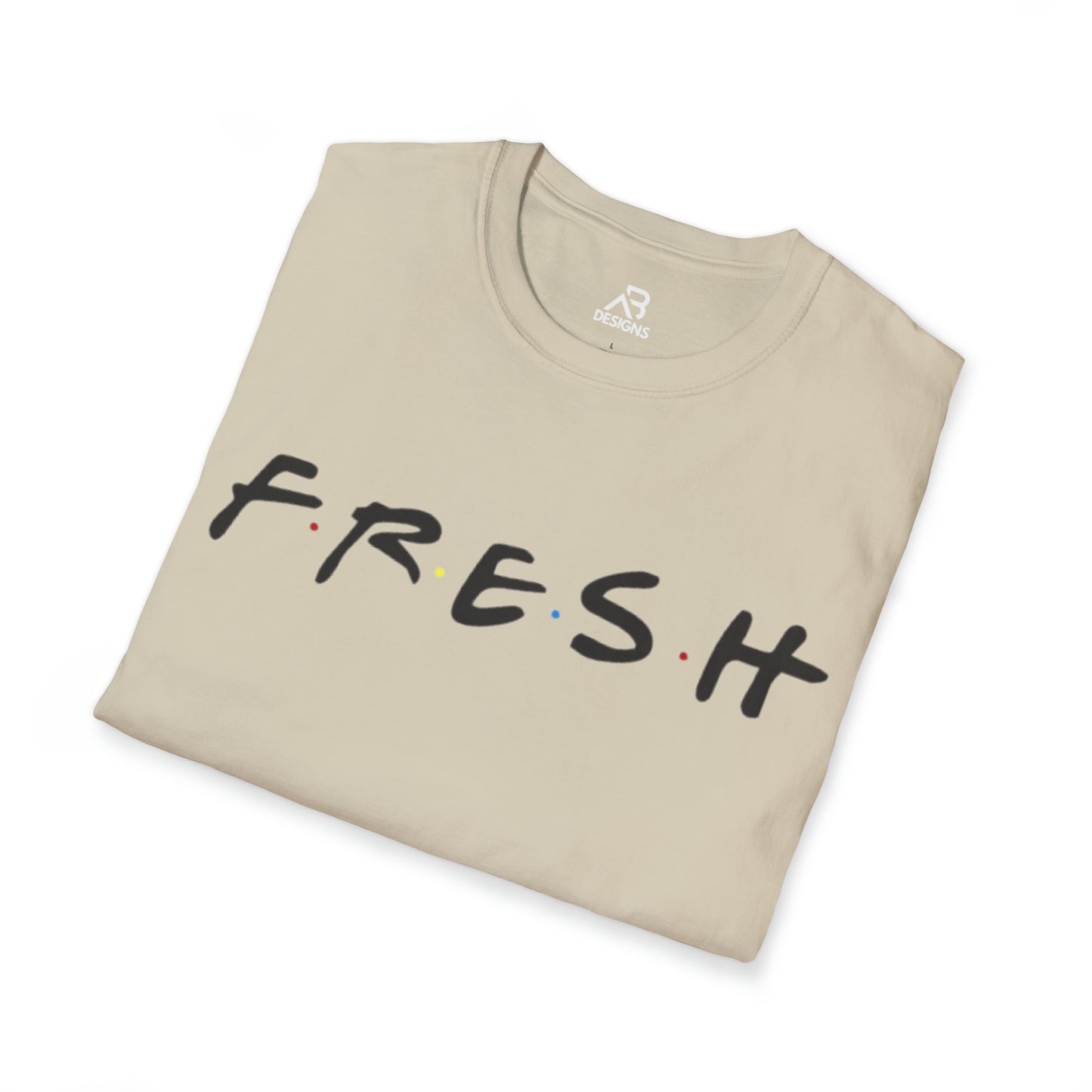 FRESH/"FRIENDS" STYLE-Unisex Softstyle T-Shirt