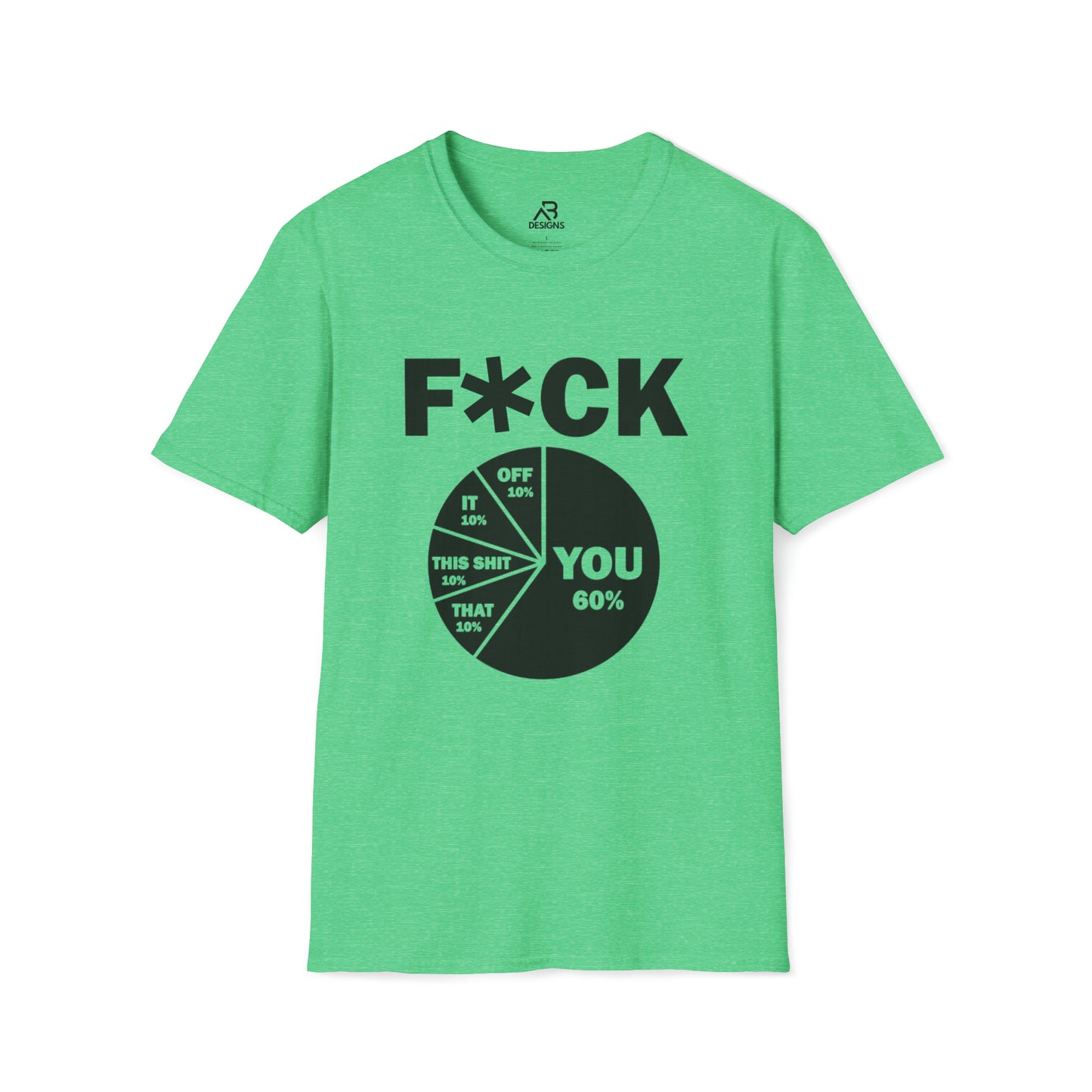 F*CK IT- Unisex Softstyle T-Shirt