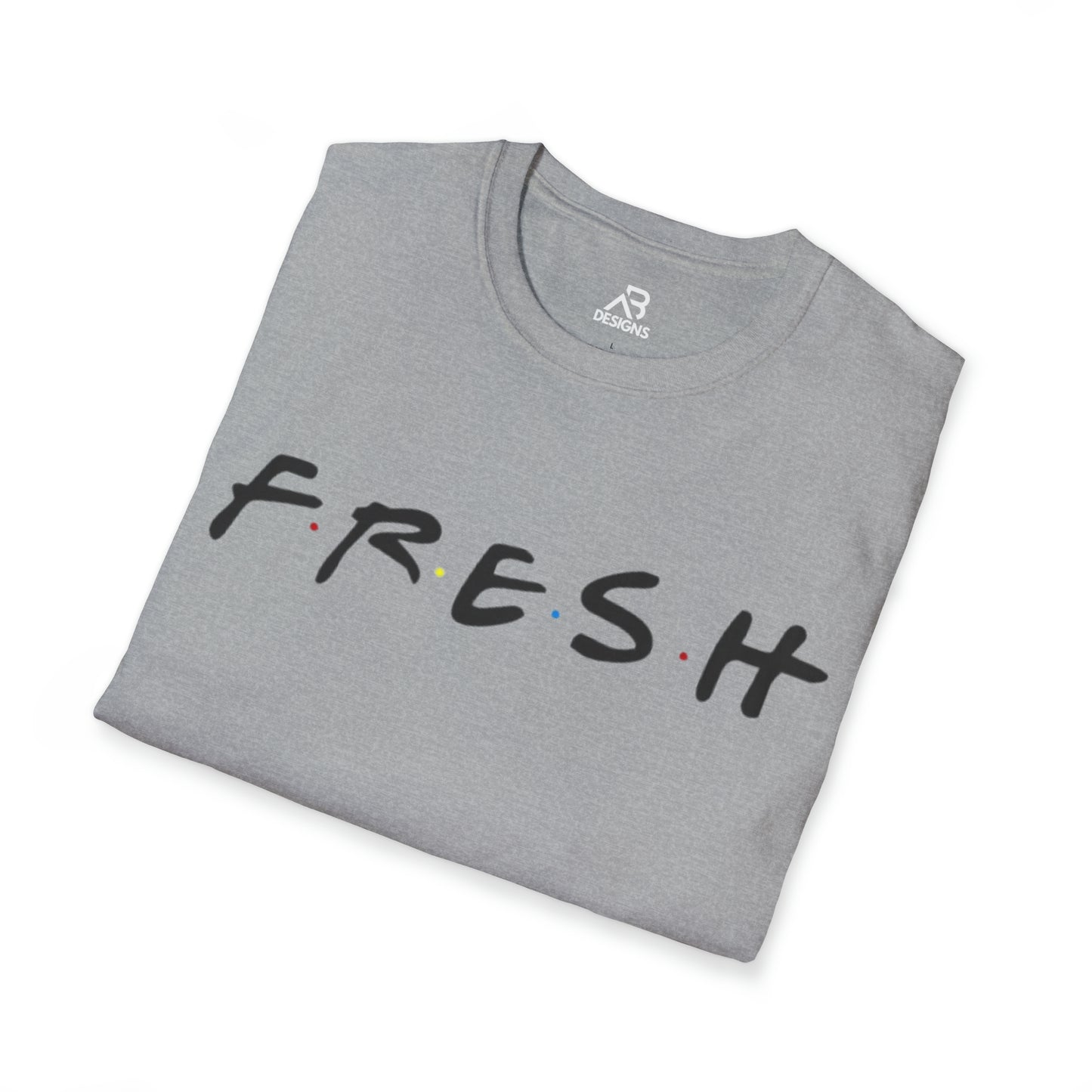 FRESH/"FRIENDS" STYLE-Unisex Softstyle T-Shirt