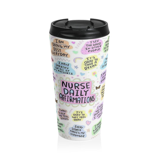 Nursing Affirmations - Stainless Steel Travel Mug