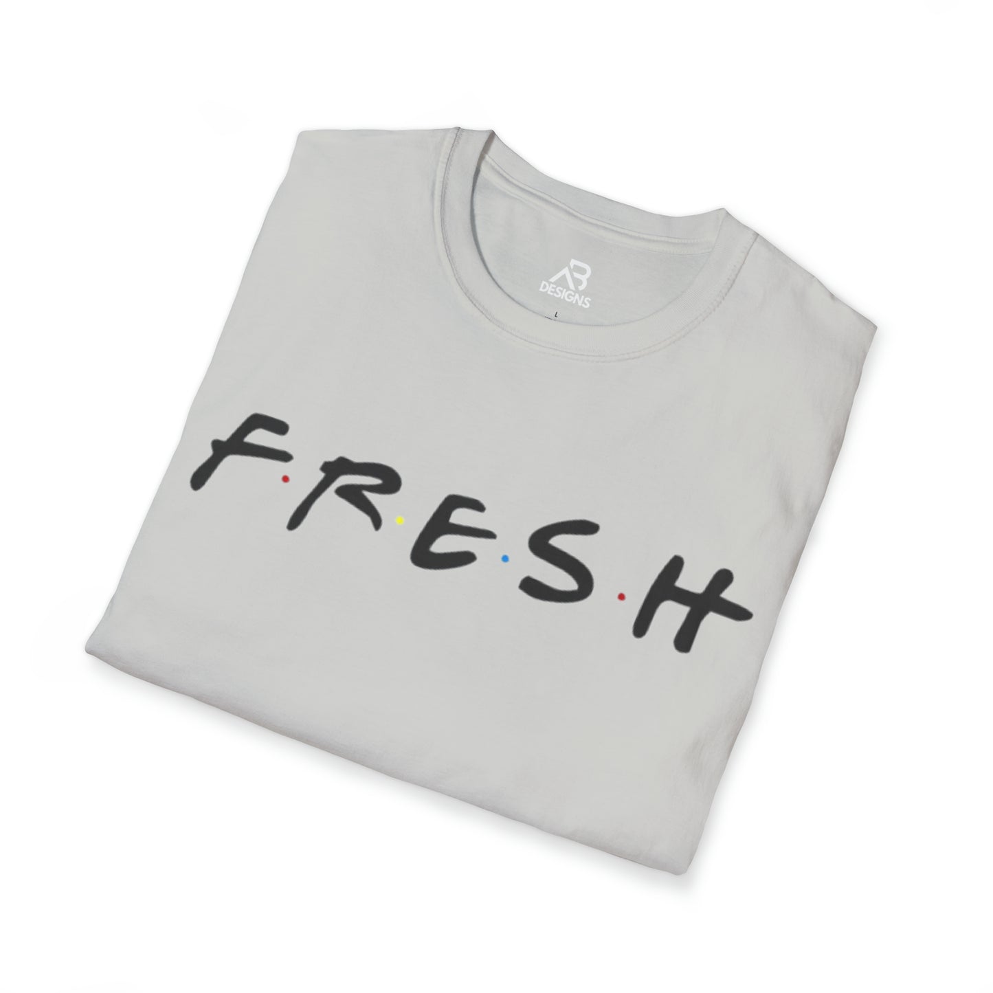 FRESH/"FRIENDS" STYLE-Unisex Softstyle T-Shirt