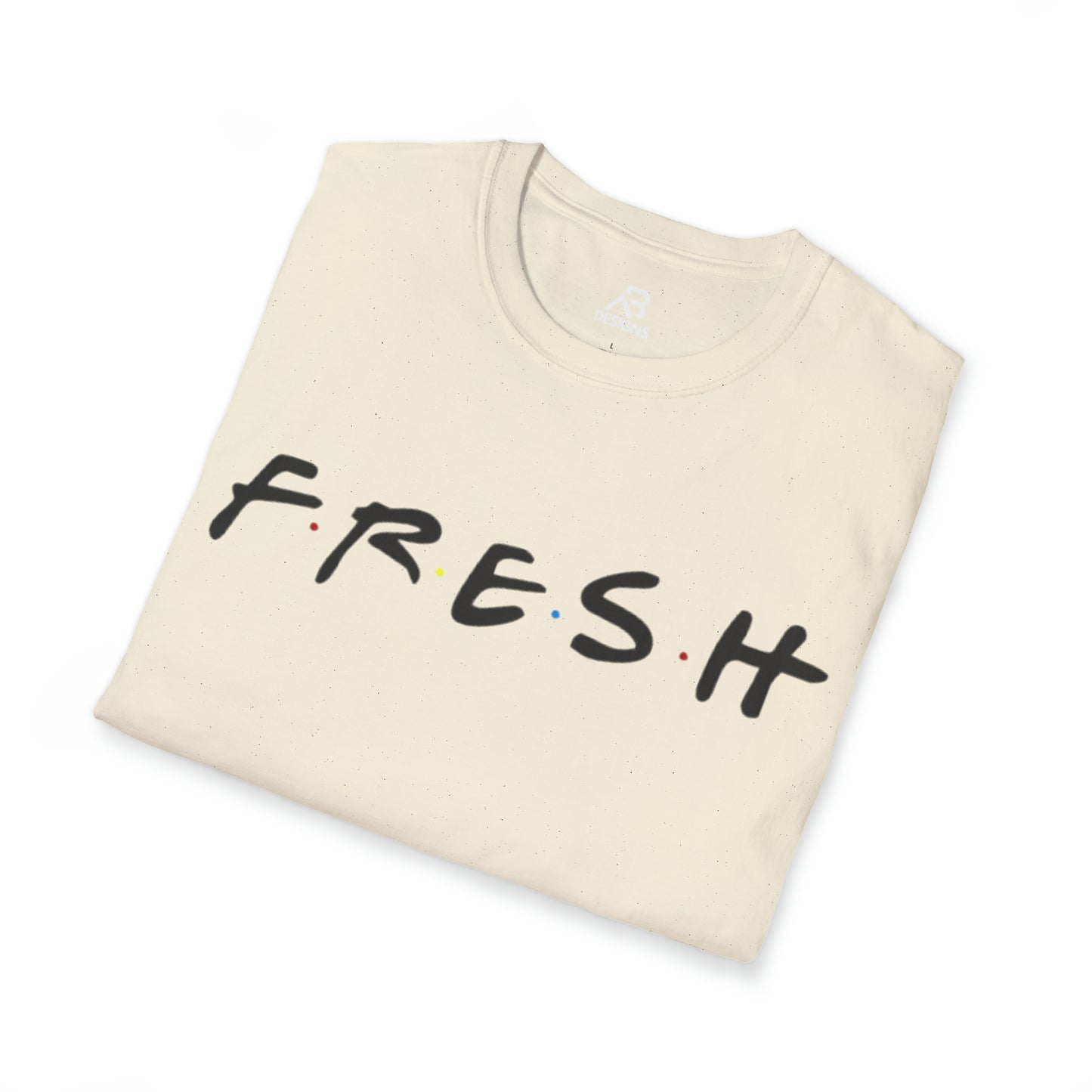 FRESH/"FRIENDS" STYLE-Unisex Softstyle T-Shirt