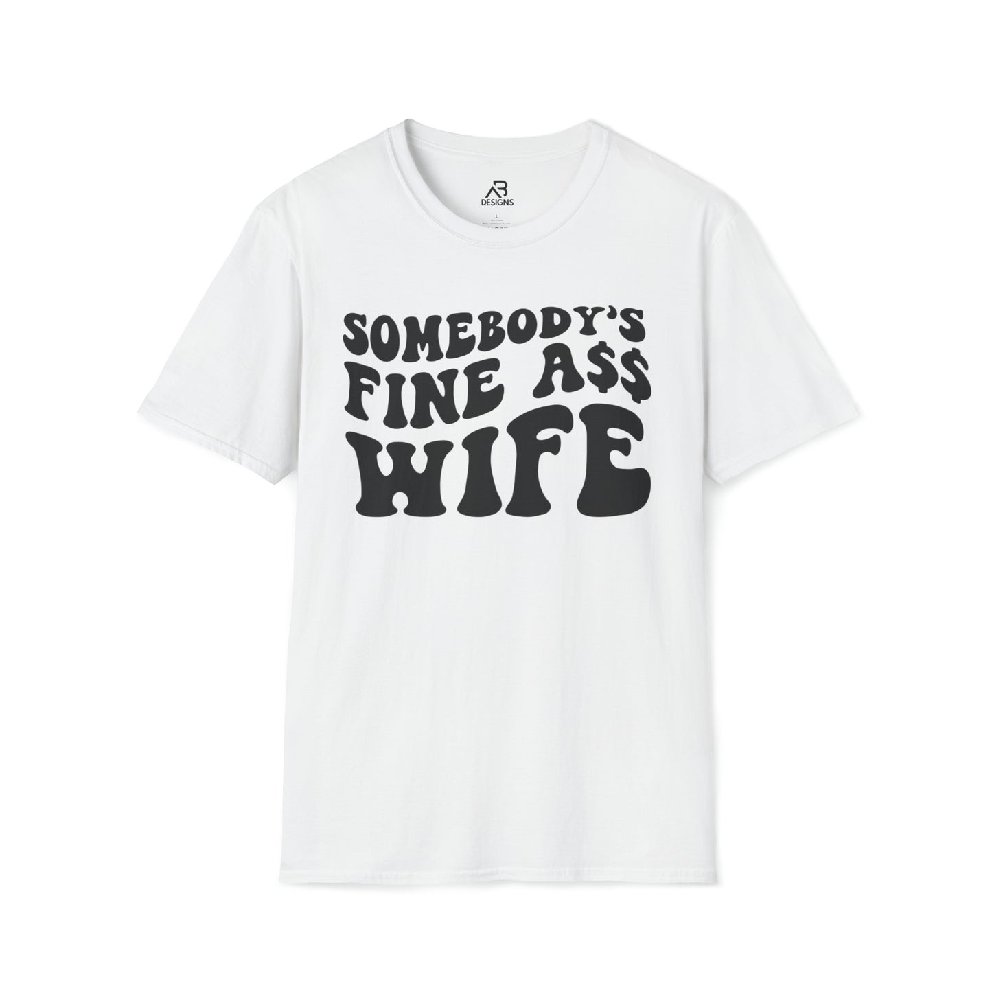 Unisex Softstyle T-Shirt- Somebody's Wife