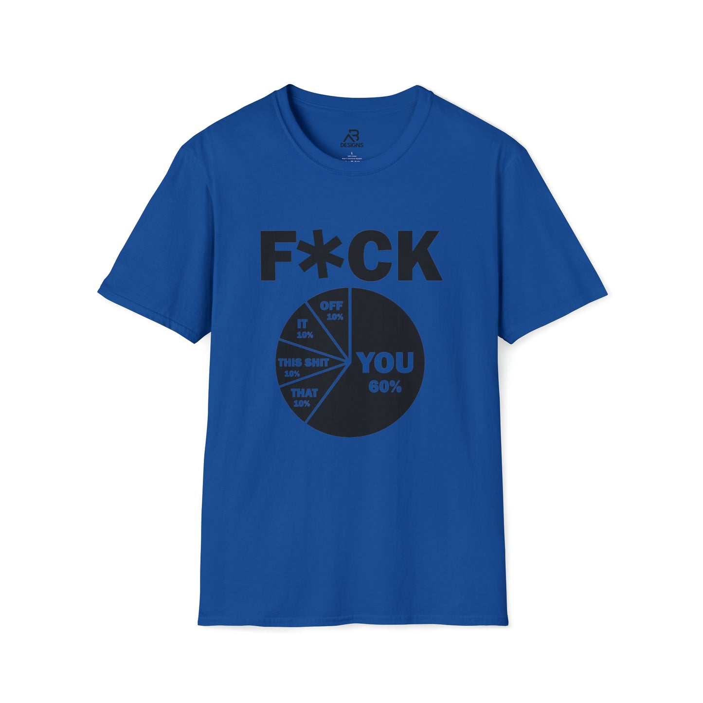 F*CK IT- Unisex Softstyle T-Shirt