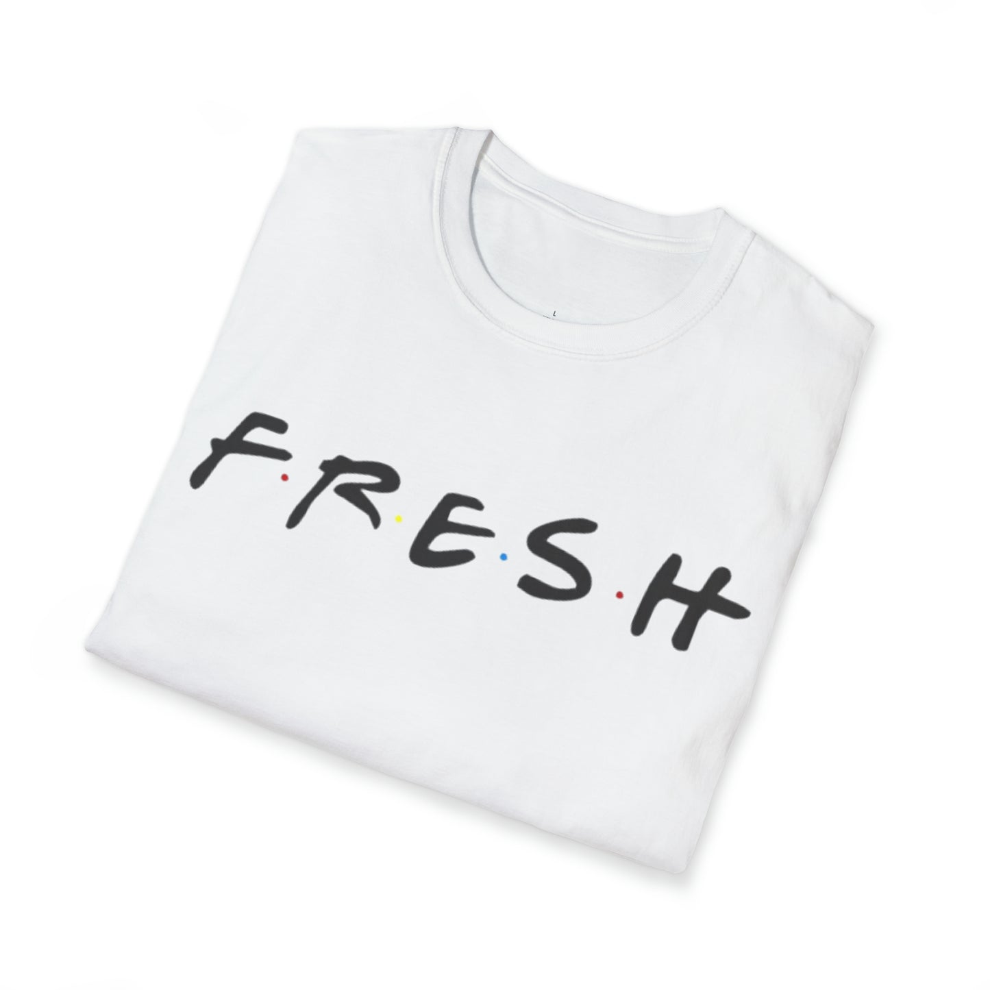 FRESH/"FRIENDS" STYLE-Unisex Softstyle T-Shirt